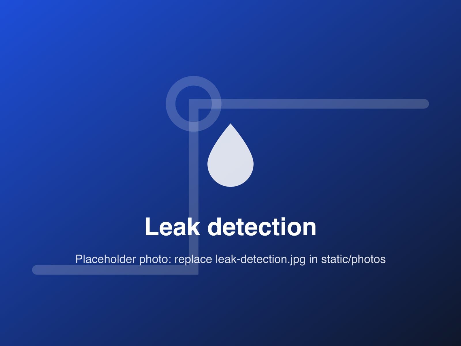 Placeholder photo for leak detection