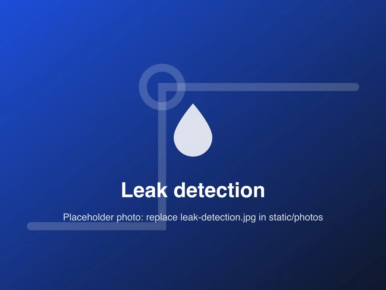 Placeholder photo for leak detection